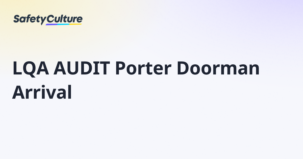 LQA AUDIT Porter Doorman Arrival | Free Template