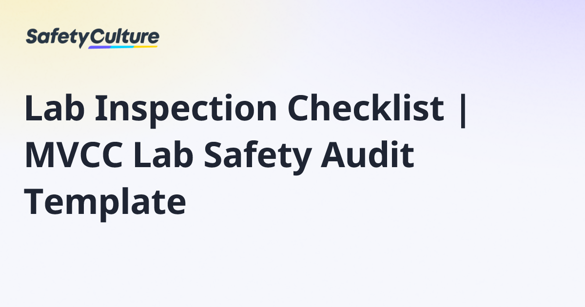 Lab Inspection Checklist | MVCC Lab Safety Audit Template | Free Template