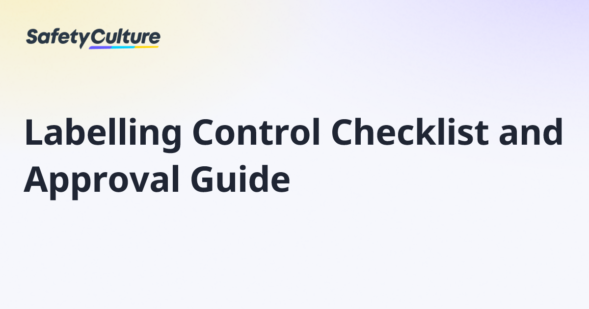 Labelling Control Checklist and Approval Guide | Free Template