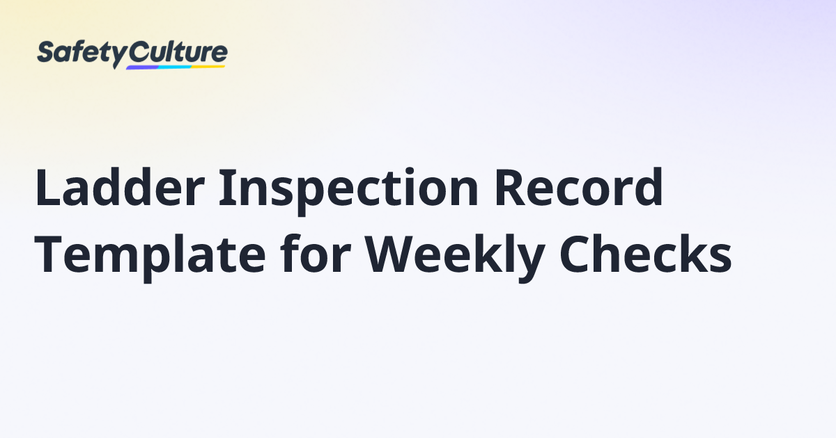 Ladder Inspection Record Template for Weekly Checks | Free Template