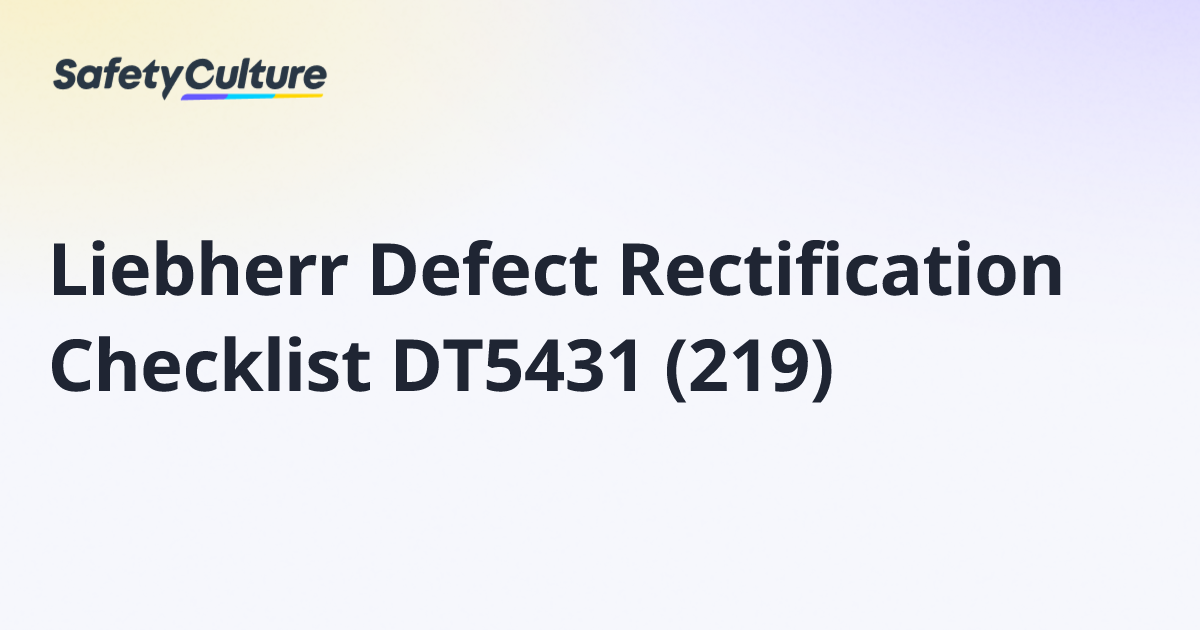 Liebherr Defect Rectification Checklist DT5431 (219) | Free Template