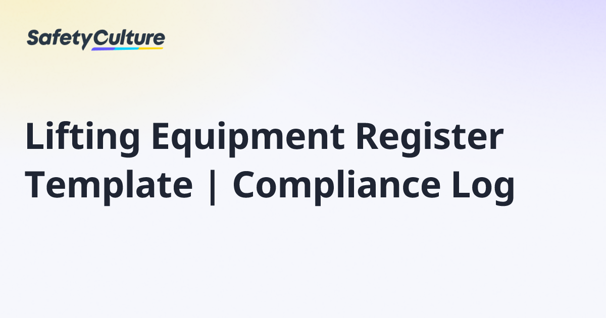 Lifting Equipment Register Template | Compliance Log | Free Template