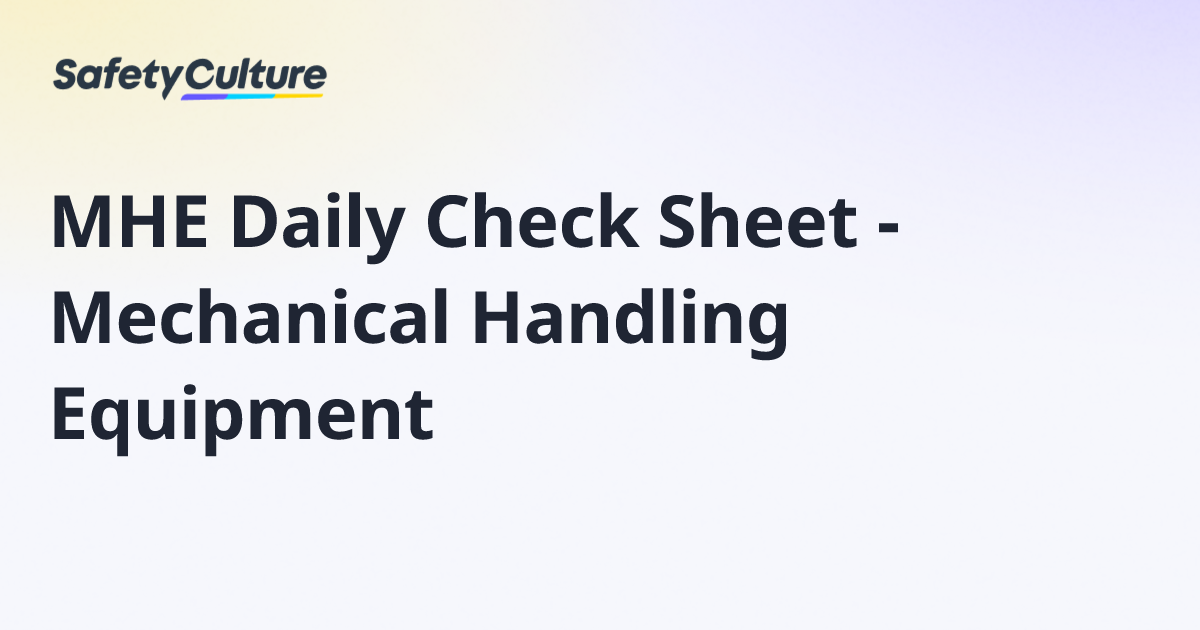 MHE Daily Check Sheet - Mechanical Handling Equipment | Free Template