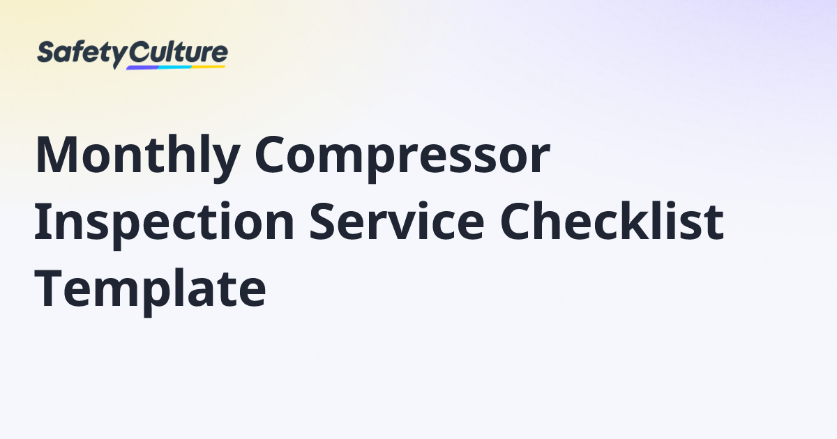 Monthly Compressor Inspection Service Checklist Template | Free Template