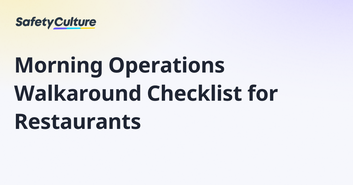 Morning Operations Walkaround Checklist for Restaurants | Free Template