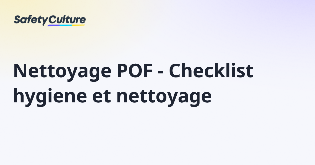 Nettoyage POF - Checklist hygiene et nettoyage | Free Template