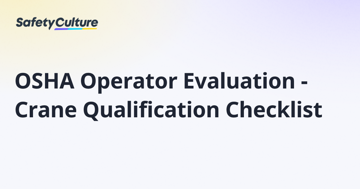 OSHA Operator Evaluation - Crane Qualification Checklist | Free Template