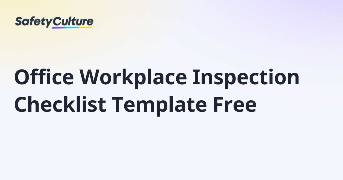Office Workplace Inspection Checklist Template Free | Free Template