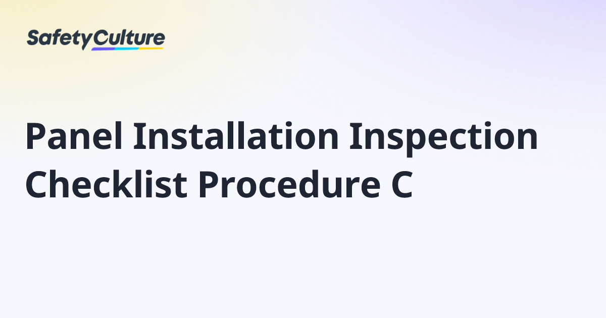 Panel Installation Inspection Checklist Procedure C | Free Template