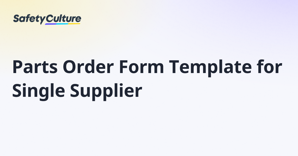 Parts Order Form Template for Single Supplier | Free Template
