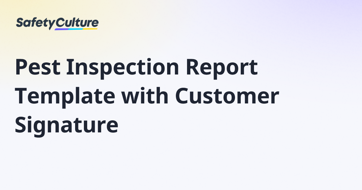 Pest Inspection Report Template with Customer Signature | Free Template