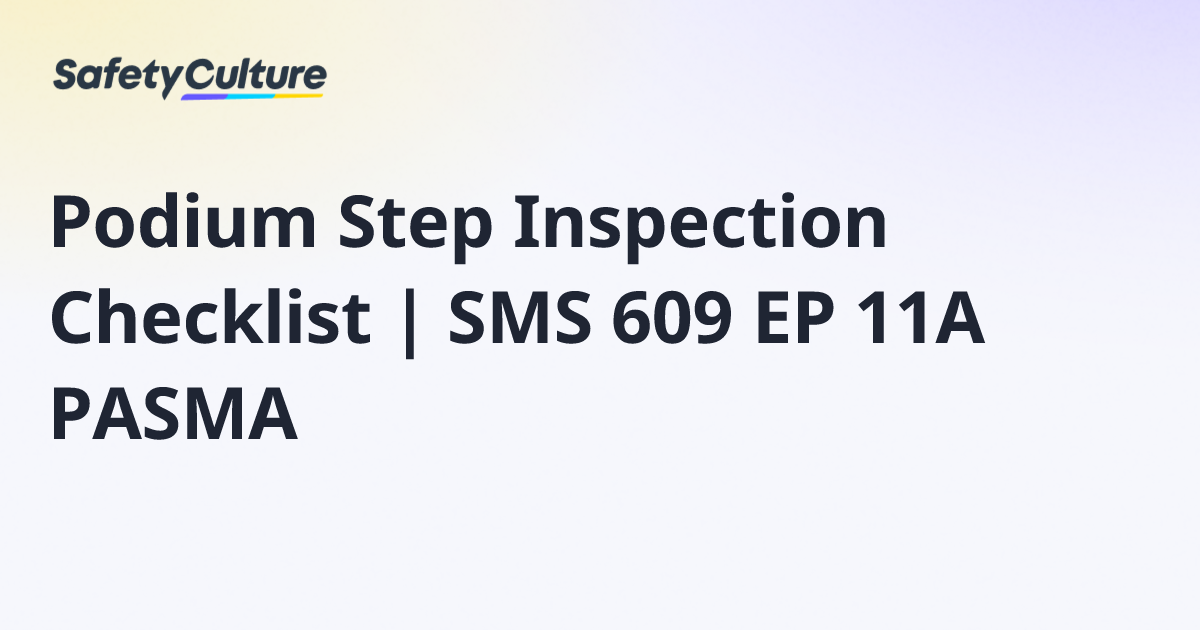 Podium Step Inspection Checklist | SMS 609 EP 11A PASMA | Free Template