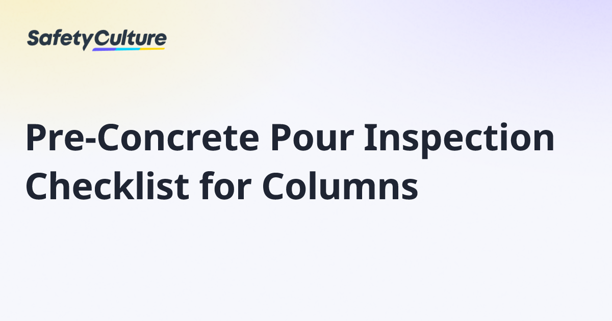 Pre-Concrete Pour Inspection Checklist for Columns | Free Template