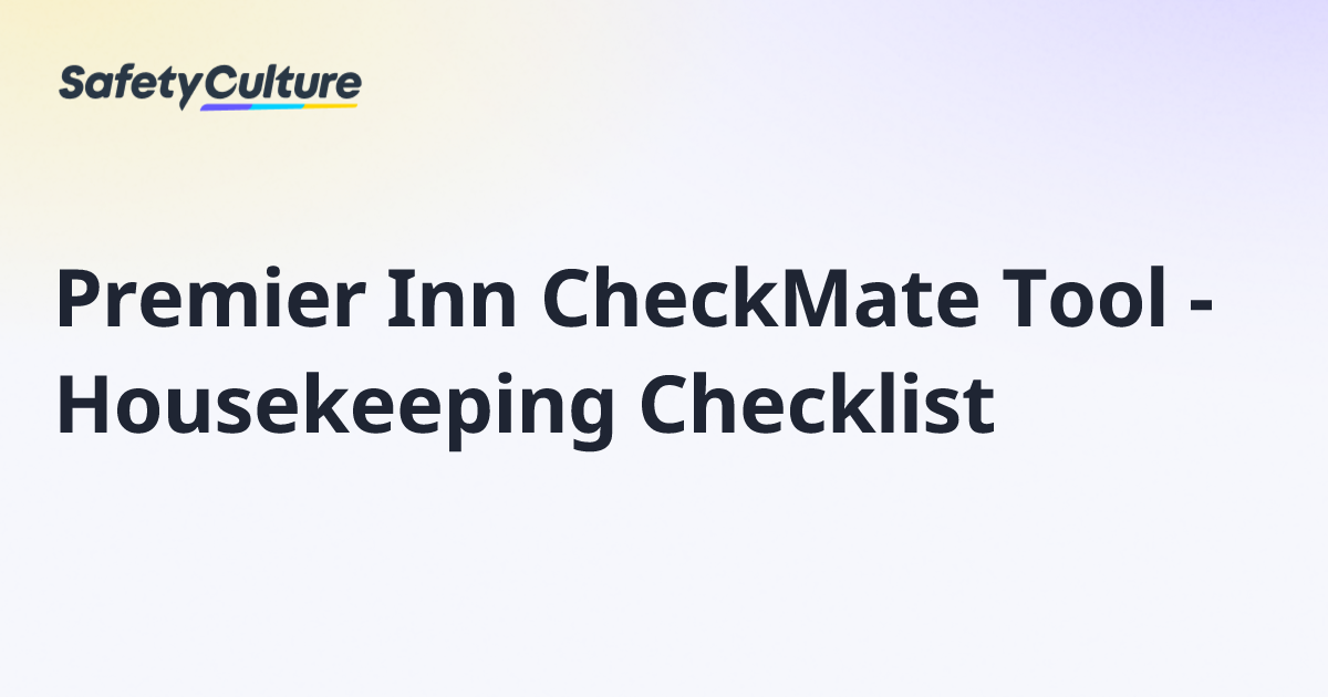 Premier Inn CheckMate Tool - Housekeeping Checklist | Free Template