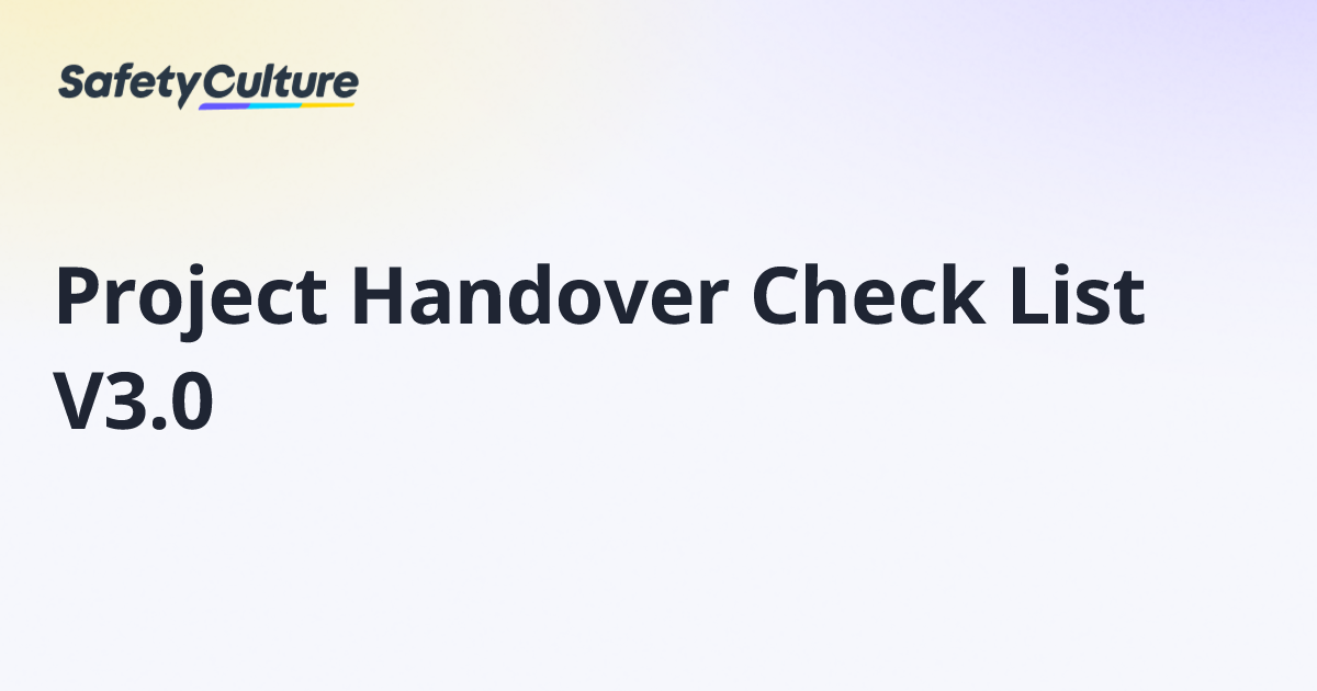 Project Handover Check List V3.0 | Free Template