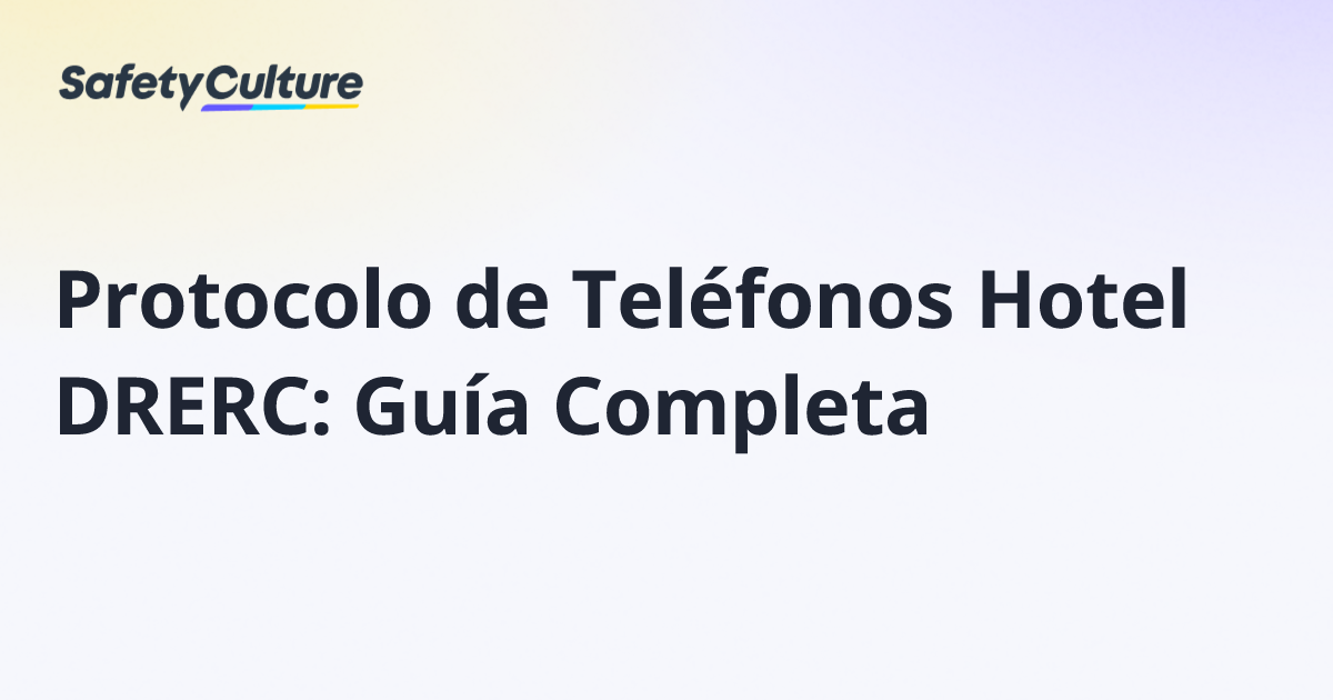 Protocolo de Teléfonos Hotel DRERC: Guía Completa | Free Template