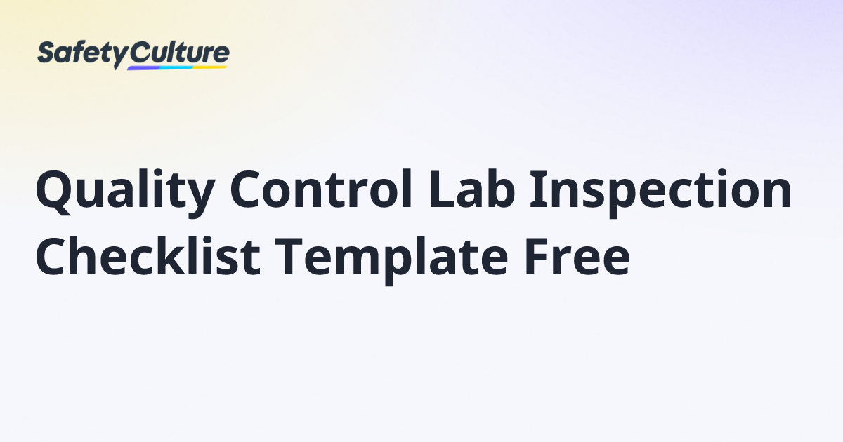 Quality Control Lab Inspection Checklist Template Free | Free Template