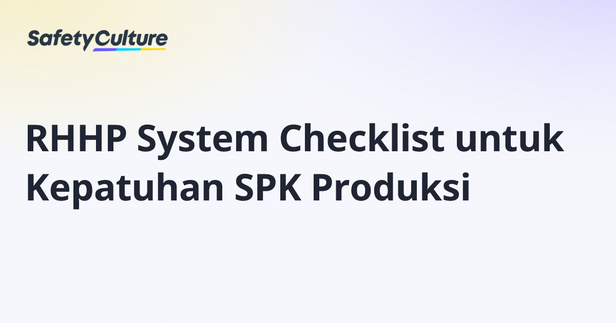 RHHP System Checklist untuk Kepatuhan SPK Produksi | Free Template