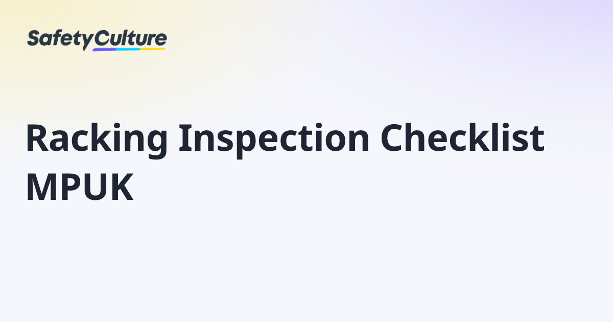 Racking Inspection Checklist MPUK | Free Template