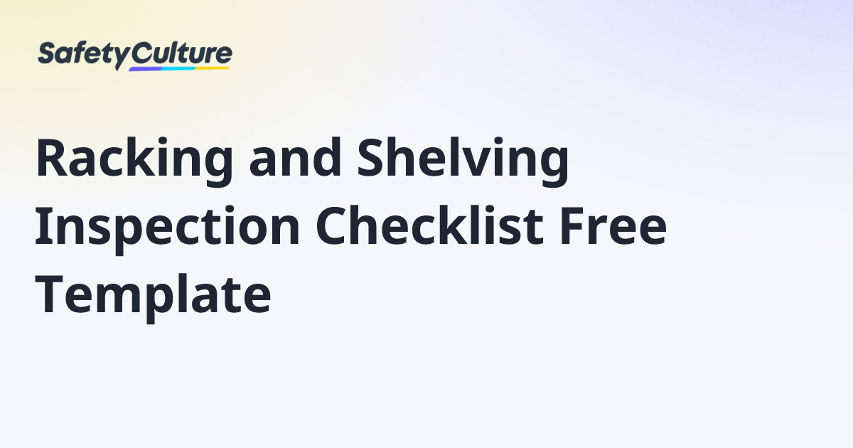 Racking and Shelving Inspection Checklist Free Template | Free Template