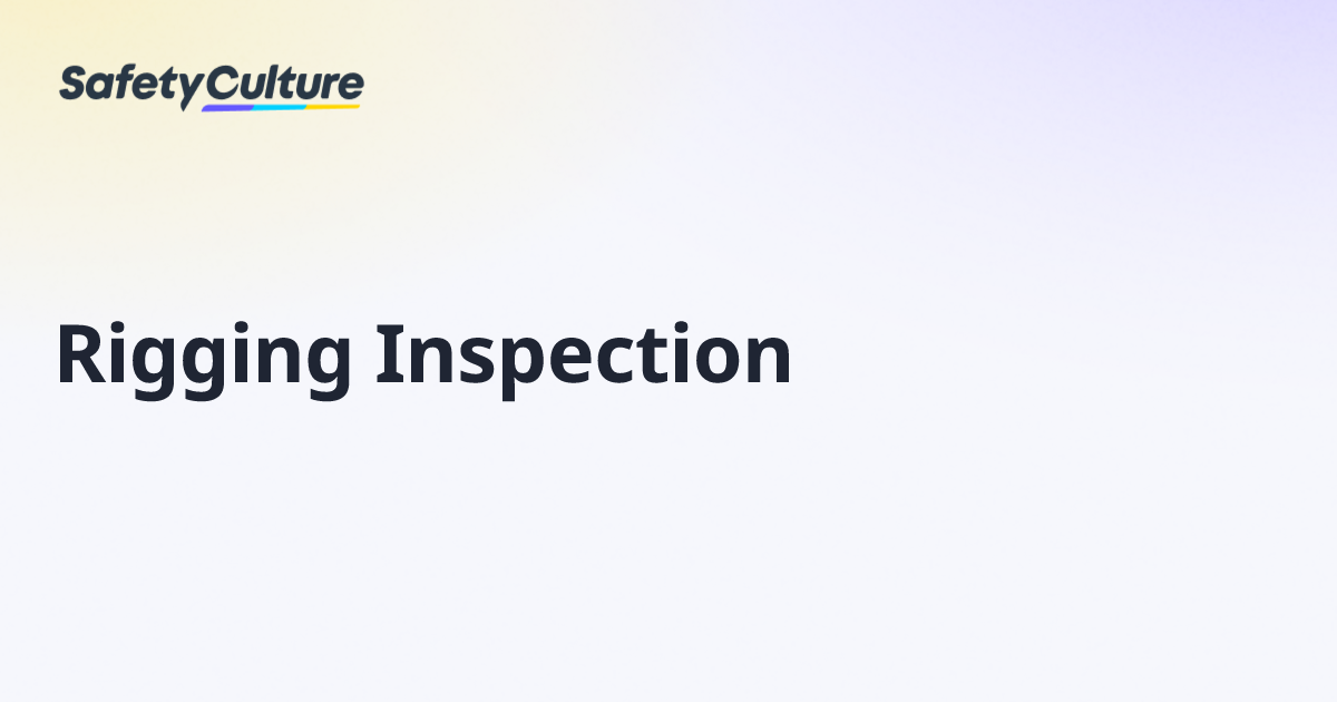 Rigging Inspection | Free Template