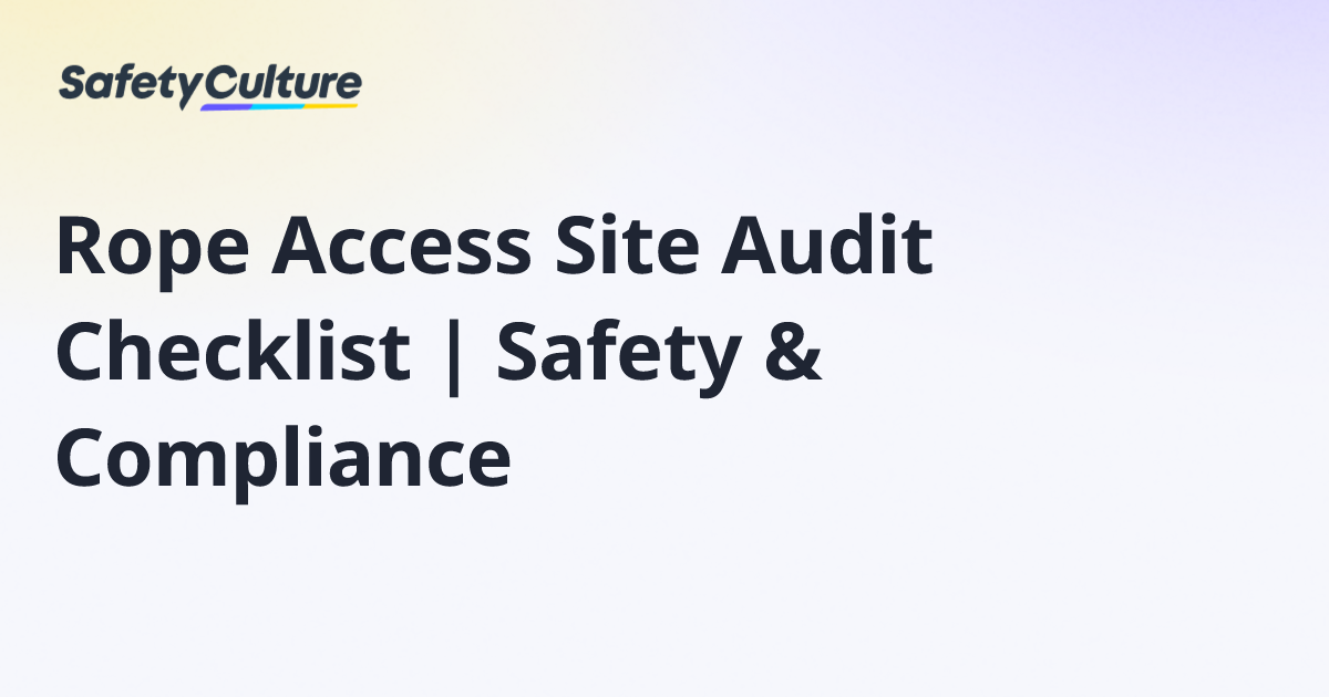 Rope Access Site Audit Checklist | Safety & Compliance | Free Template
