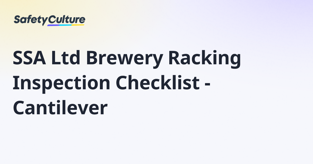 SSA Ltd Brewery Racking Inspection Checklist - Cantilever | Free Template