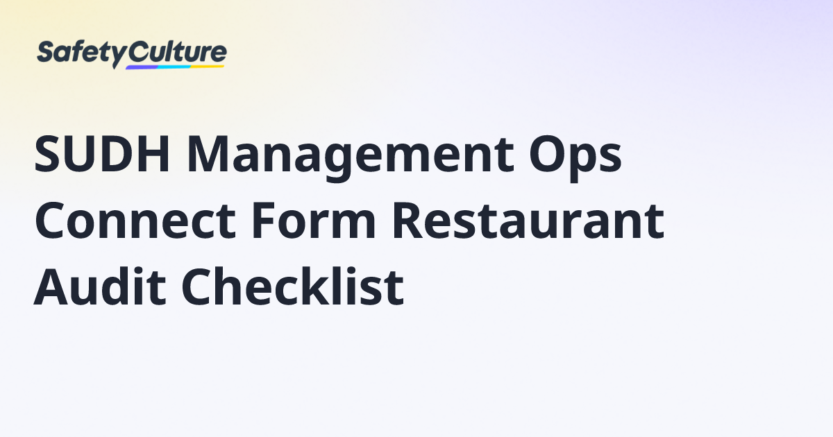 SUDH Management Ops Connect Form Restaurant Audit Checklist | Free Template