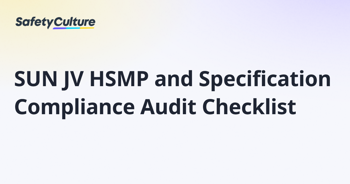 SUN JV HSMP and Specification Compliance Audit Checklist | Free Template