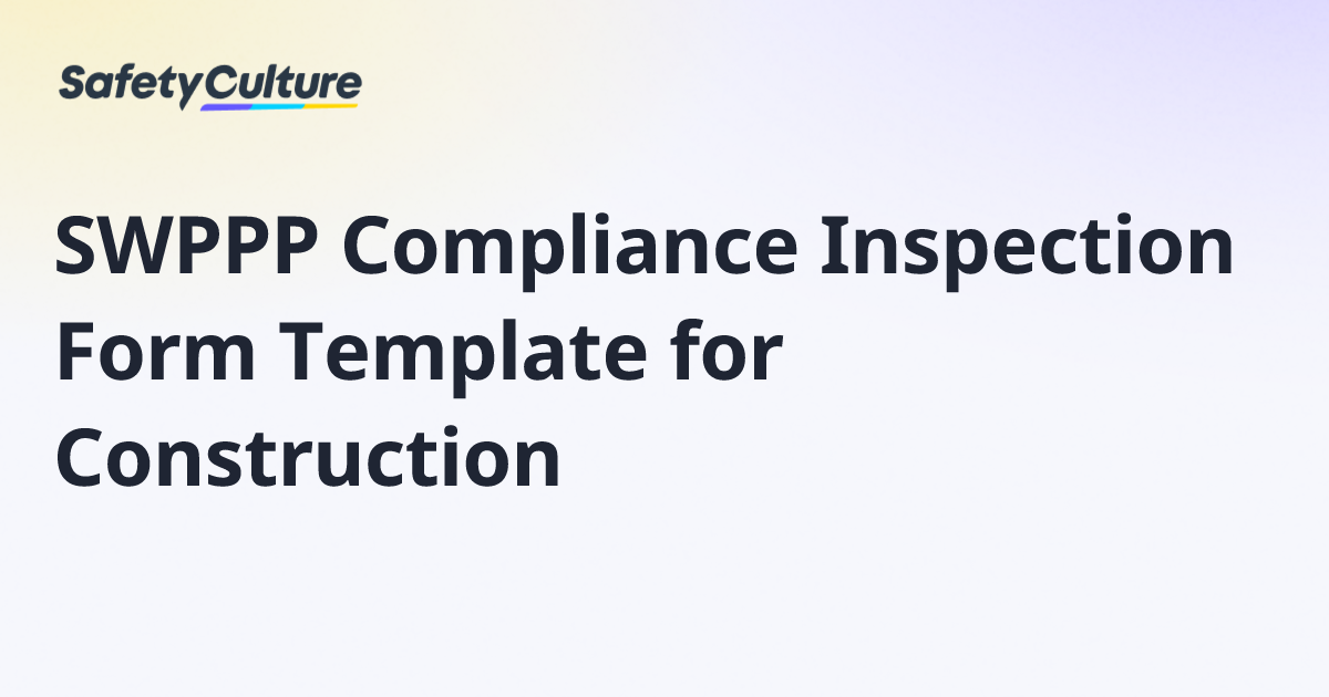 SWPPP Compliance Inspection Form Template for Construction | Free Template