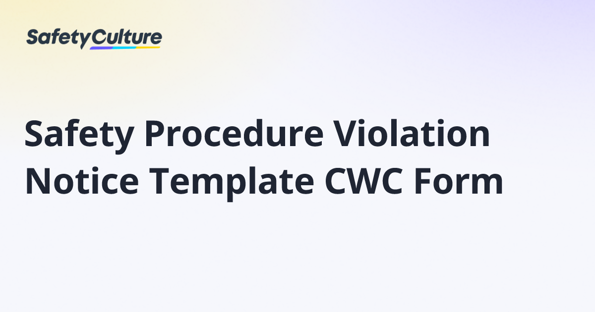 Safety Procedure Violation Notice Template CWC Form | Free Template
