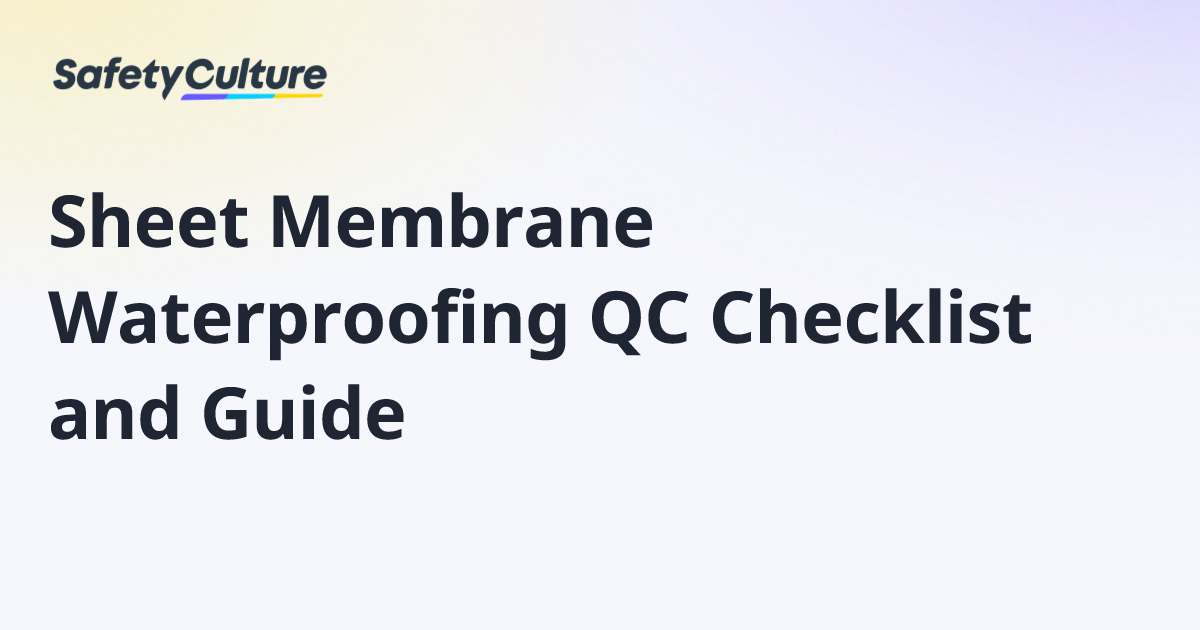 Sheet Membrane Waterproofing QC Checklist and Guide | Free Template