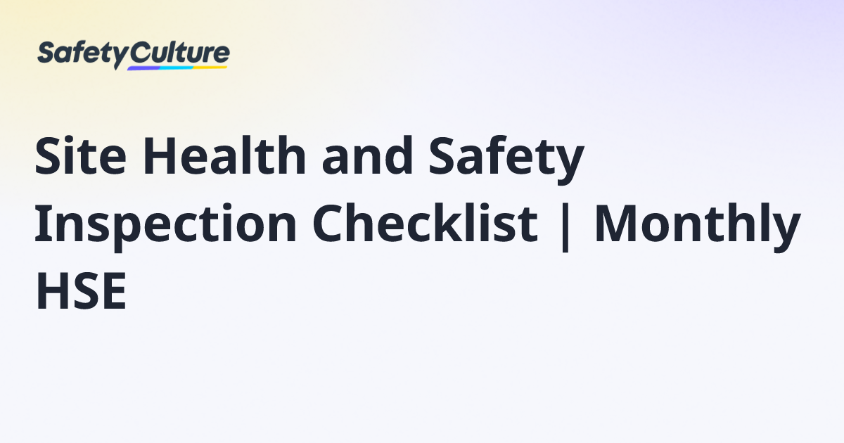 Site Health and Safety Inspection Checklist | Monthly HSE | Free Template