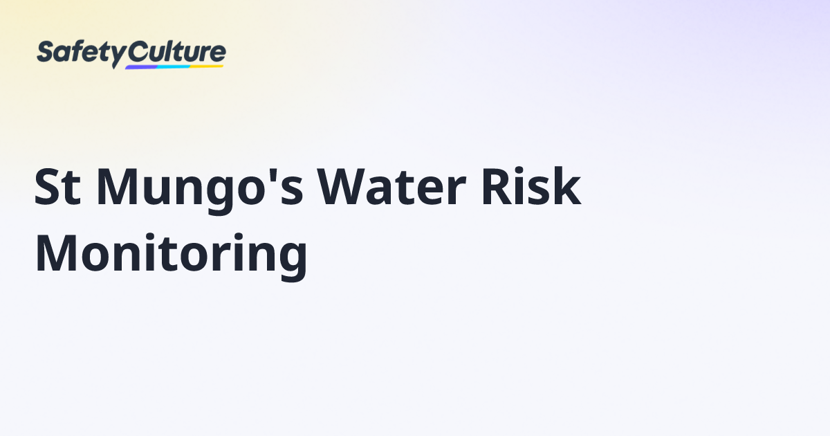 St Mungo's Water Risk Monitoring | Free Template