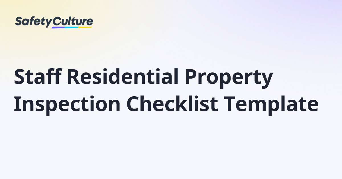 Staff Residential Property Inspection Checklist Template | Free Template