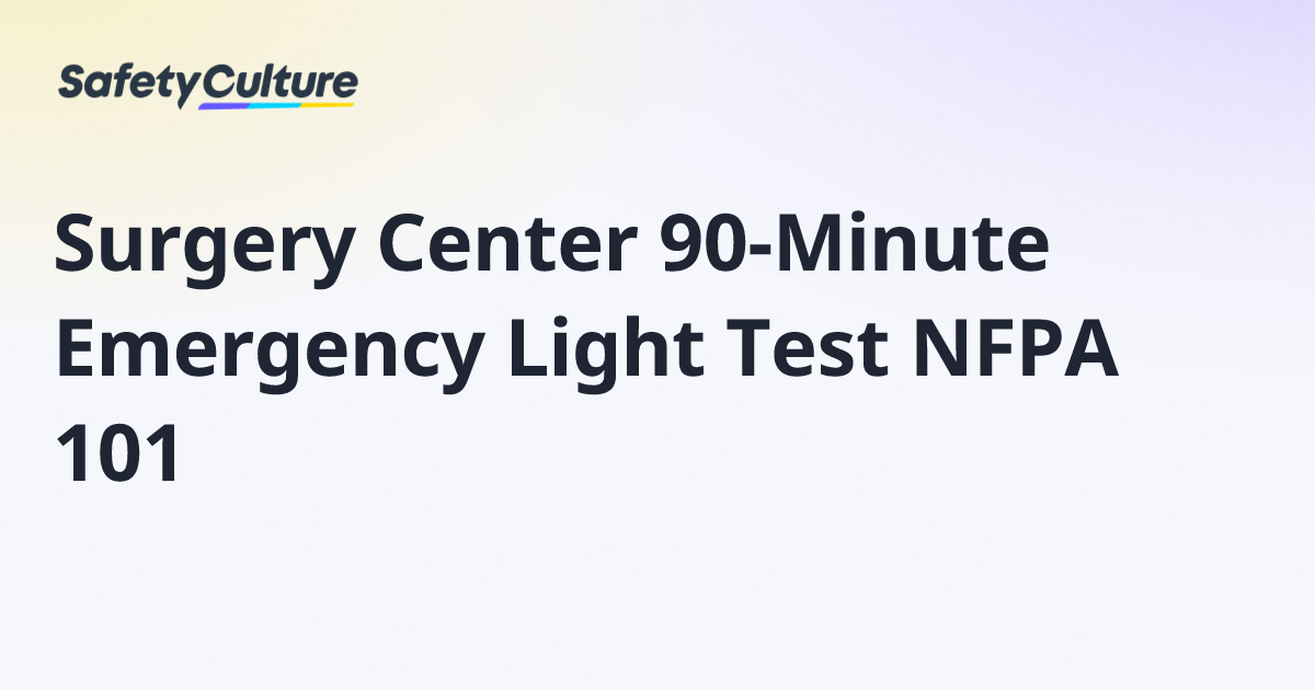 Surgery Center 90-Minute Emergency Light Test NFPA 101 | Free Template