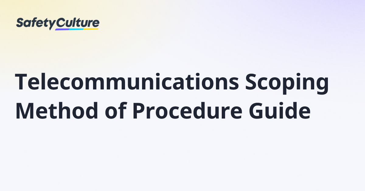 Telecommunications Scoping Method of Procedure Guide | Free Template