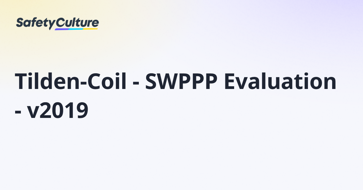 Tilden-Coil - SWPPP Evaluation - v2019 | Free Template