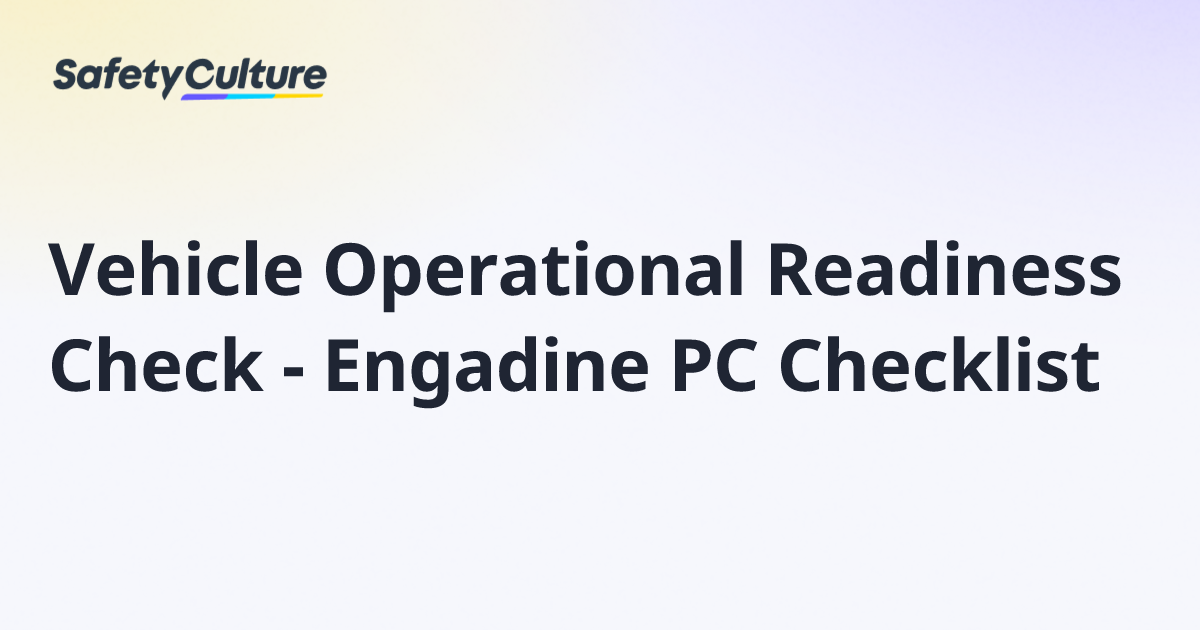 Vehicle Operational Readiness Check - Engadine PC Checklist | Free Template