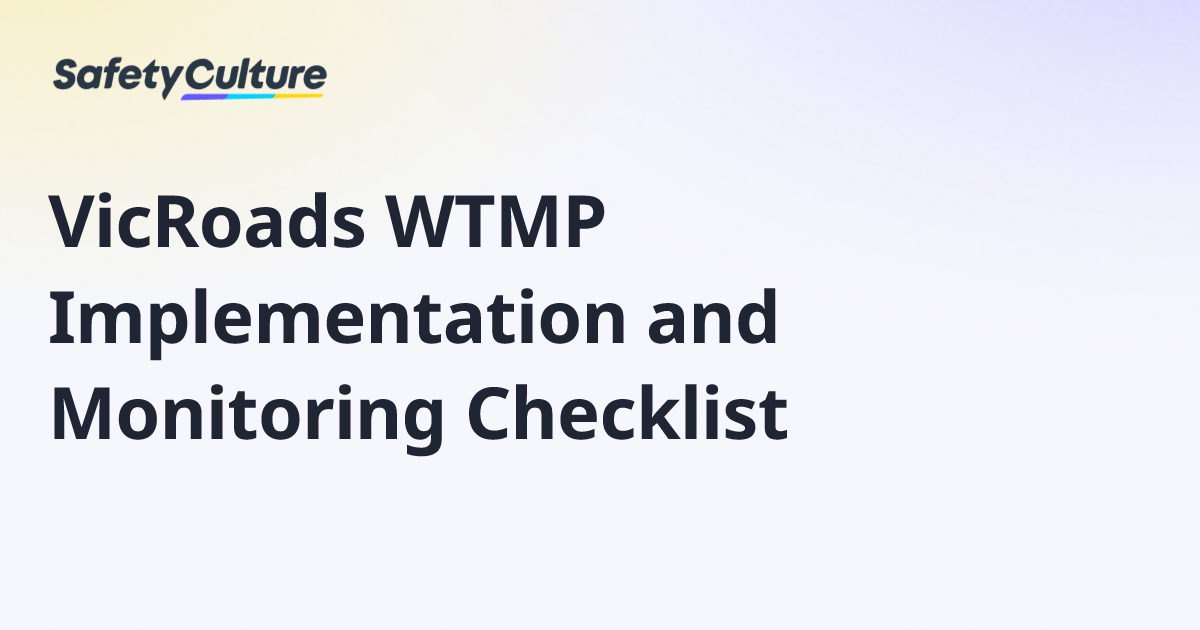 VicRoads WTMP Implementation and Monitoring Checklist | Free Template