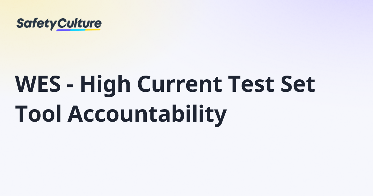 WES - High Current Test Set Tool Accountability | Free Template